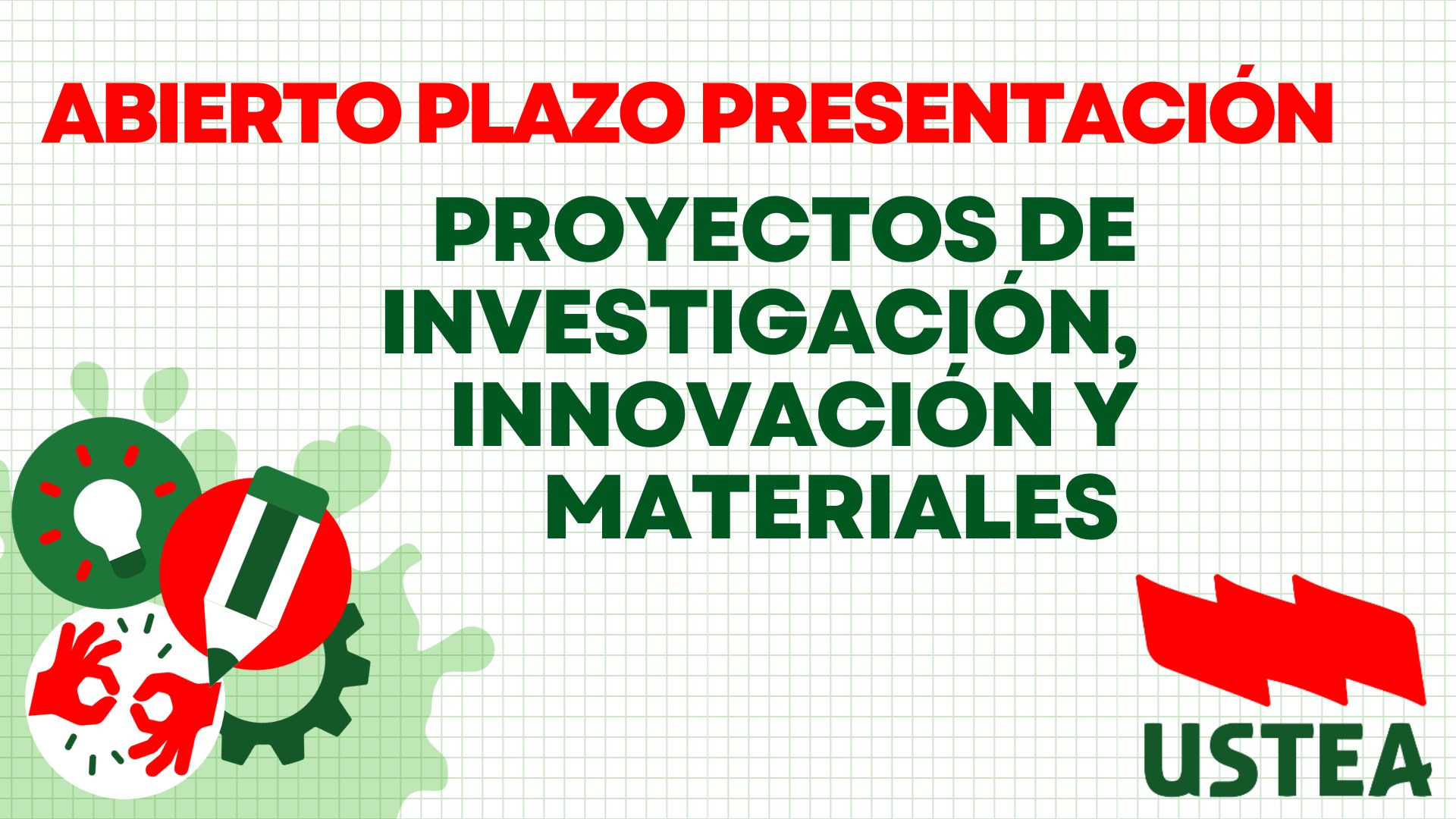 Proyectos de investigación innovación y materiales Abierto el plazo