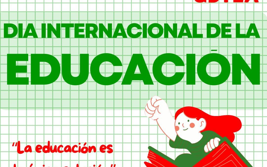 24E: DIA INTERNACIONAL DE LA EDUCACIÓN ¡Por la pública! Creamos escuela