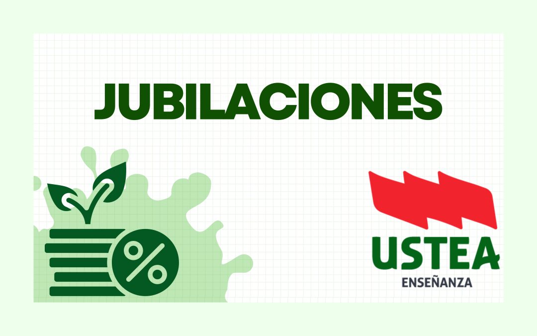 Reclamamos el acceso a la jubilación anticipada para el profesorado que pertenece al régimen general de la Seguridad Social