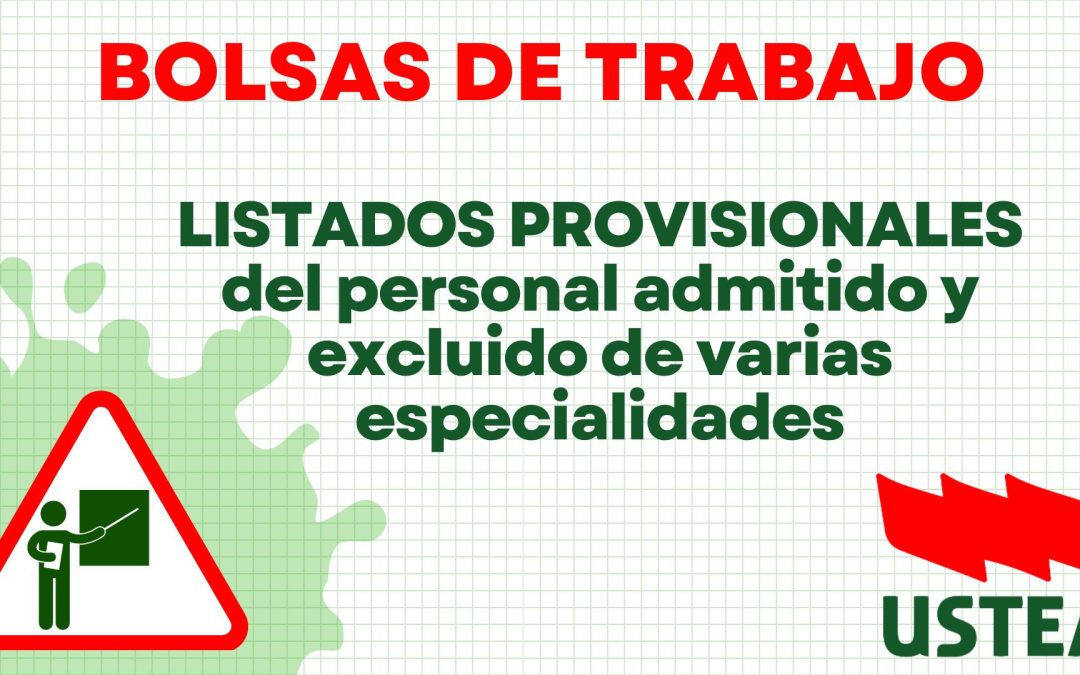 Bolsas extraordinarias. Listados provisionales del personal admitido y excluido de la convocatoria extraordinaria de acceso a bolsas de trabajo de…