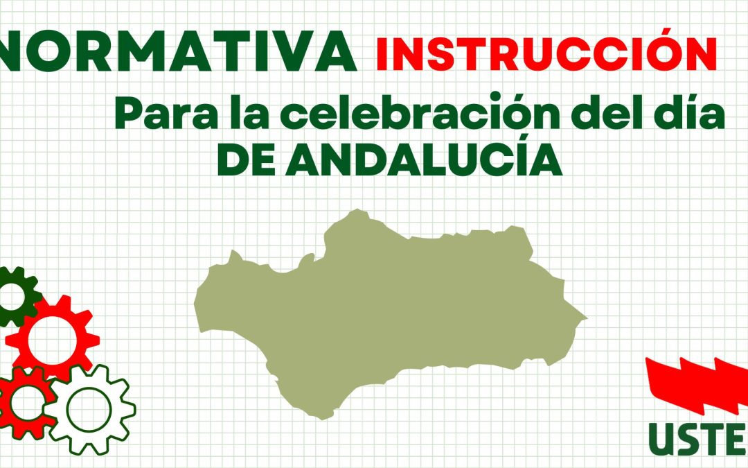Instrucciones para la celebración del Día de Andalucía en centros docentes.