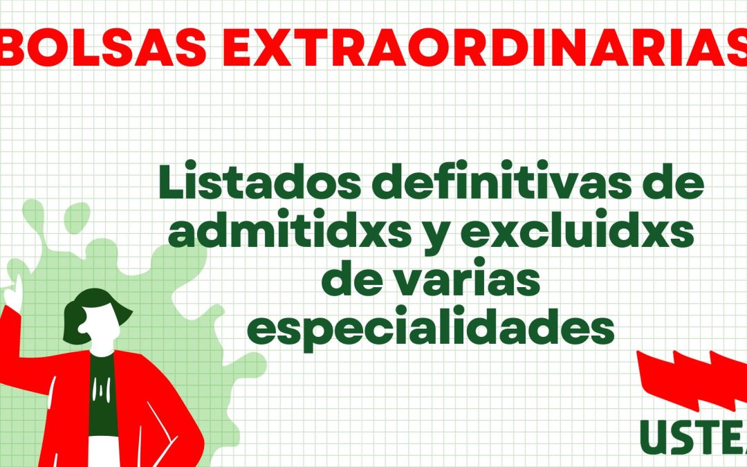 BOLSAS EXTRAORDINARIAS. Lista definitivas de admitidxs y excluidxs de las especialidades de Baile flamenco, Repertorio con piano para voz, Batería…