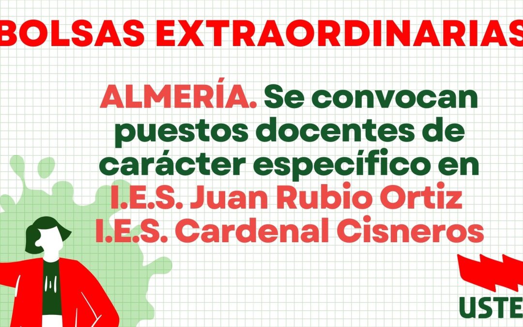ALMERÍA. Se convocan puestos docentes de carácter específico en los ciclos formativos y cursos de especialización que se ofertan en…