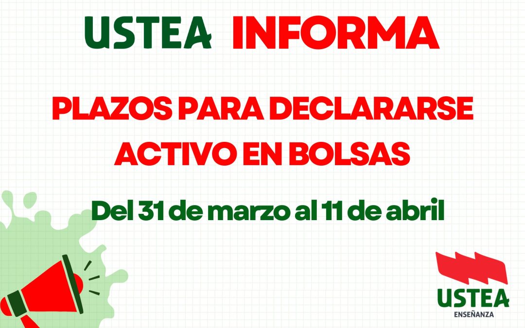 USTEA INFORMA: PLAZO PARA DECLARARSE EN SITUACIÓN DE ACTIVO