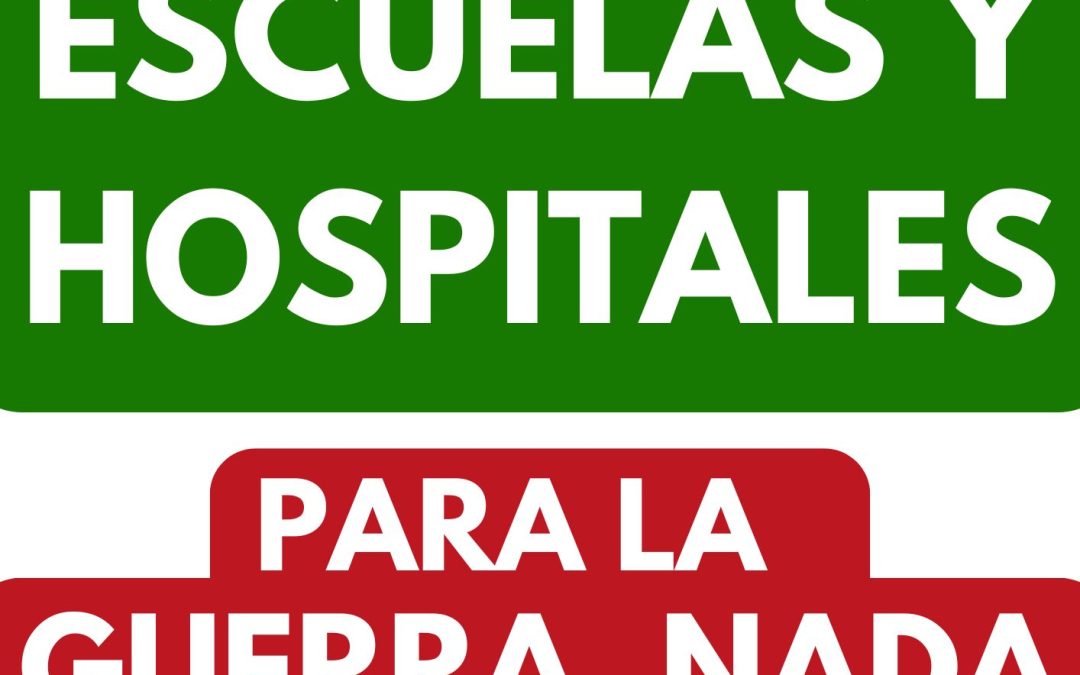 USTEA COMUNICA: GASTOS MILITARES PARA ESCUELAS Y HOSPITALES. Campaña GDAMS 2025