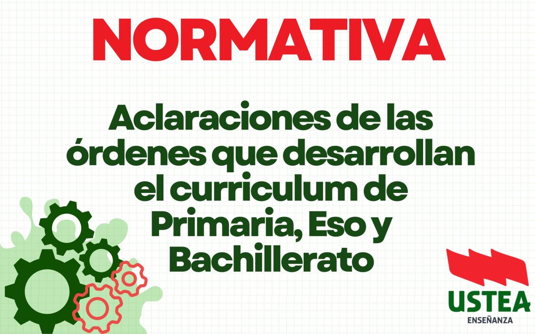 Normativa. Aclaraciones sobre la ordenación de la evaluación y tránsito de las órdenes de 30 de mayo donde se desarrolla…