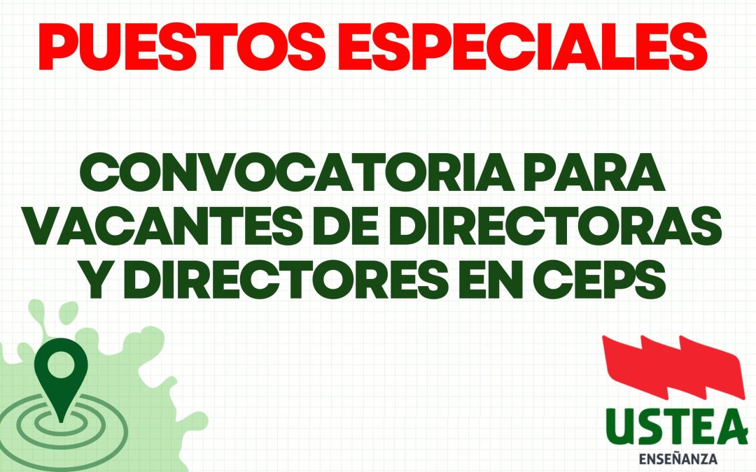 Convocatoria provisión de vacantes de directoras y directores en CEPs