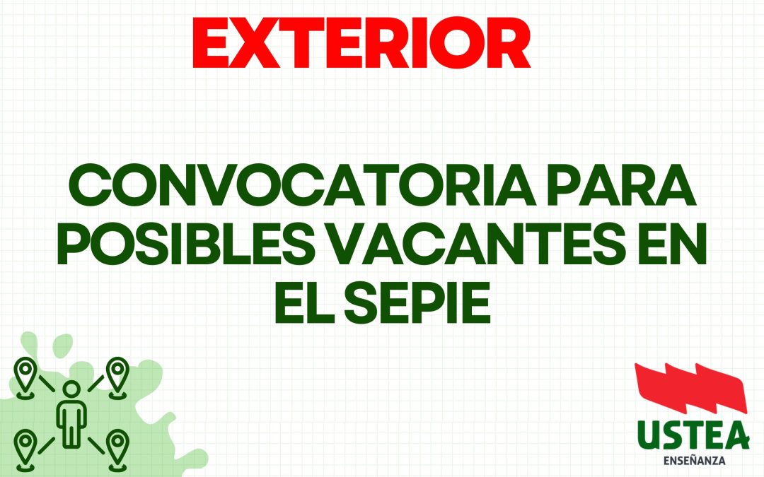 Convocatoria destinada a funcionarios de carrera para cubrir vacantes en el SEPIE