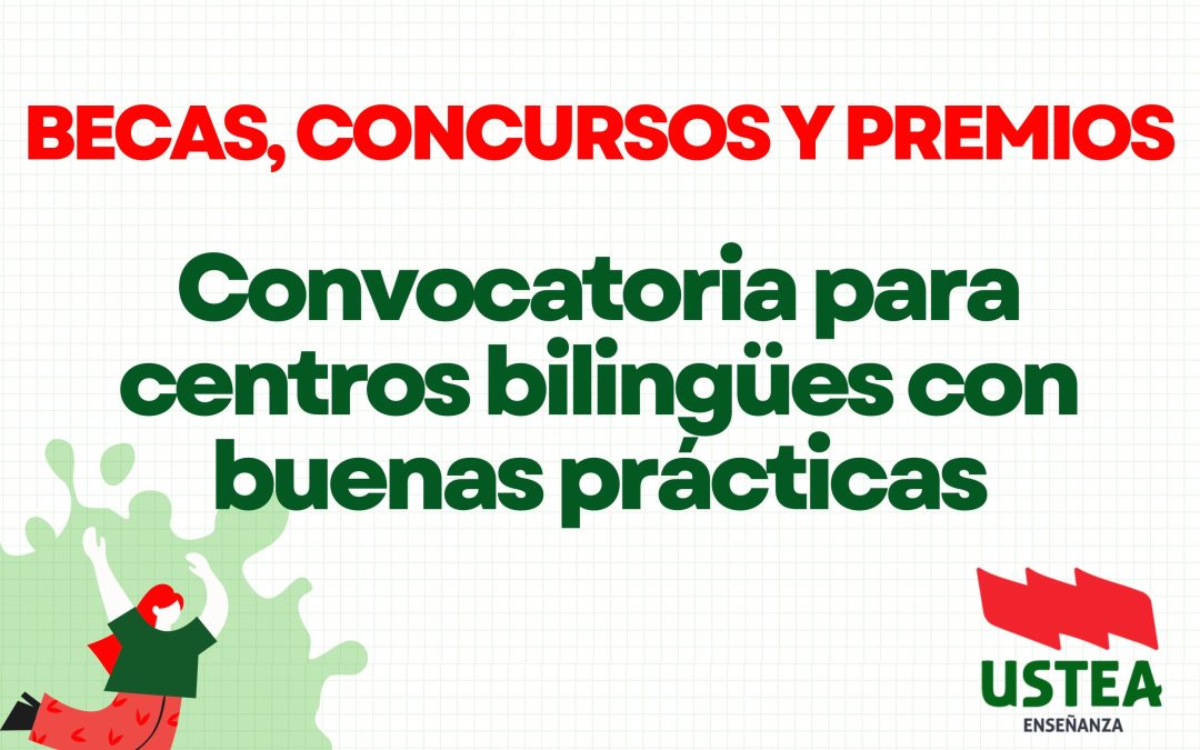 Concursos y premios. Convocatoria para centros bilingües con buenas prácticas.