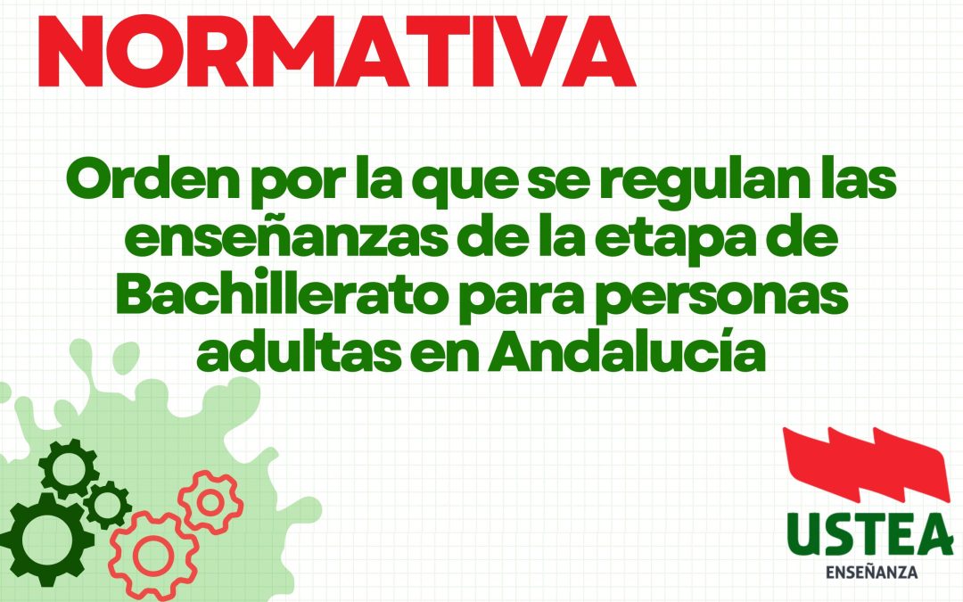 NORMATIVA: Enseñanzas de la etapa de Bachillerato para personas adultas