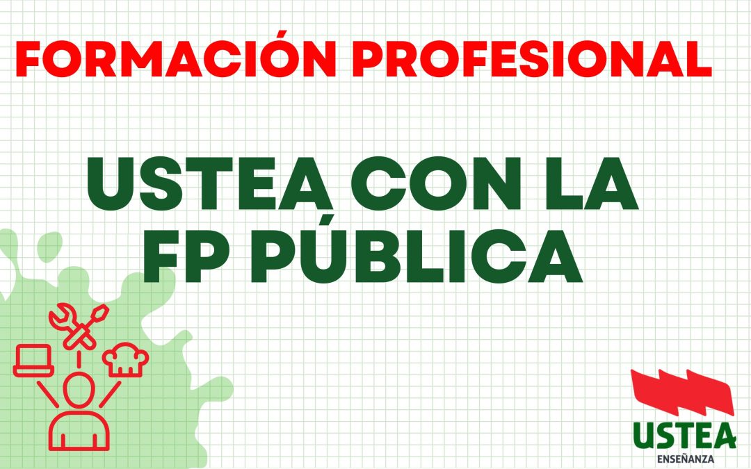 USTEA CON LA FP PÚBLICA