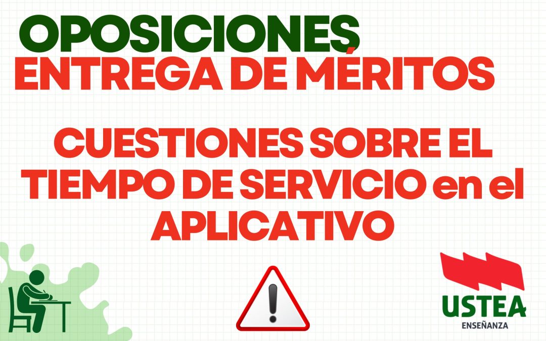 USTEA INFORMA: CUESTIONES SOBRE EL TIEMPO DE SERVICIO en el APLICATIVO