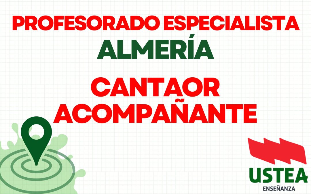 Almería. Listado definitivo provincial para vacantes y sustituciones de Cantaor Acompañante