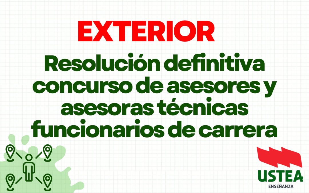 EXTERIOR. Resolución definitiva concurso de asesores y asesoras técnicas funcionarios de carrera