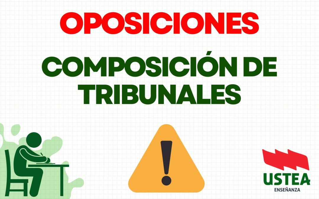 OPOSICIONES. COMPOSICIÓN DE TRIBUNALES