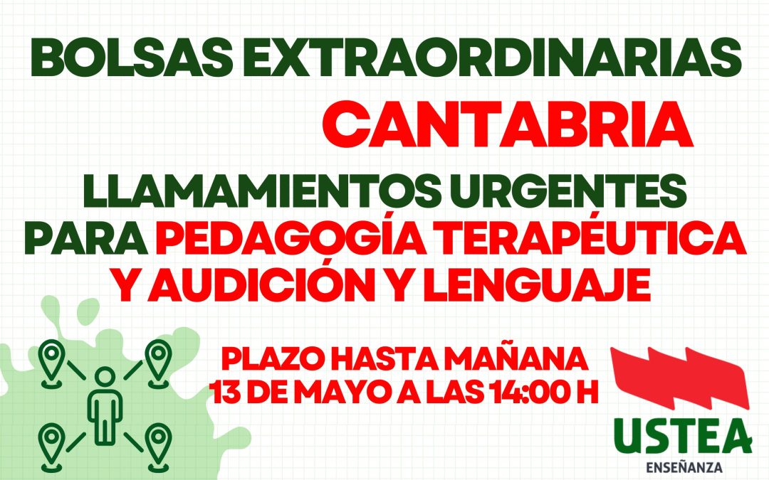 CANTABRIA. OFRECIMIENTO URGENTE: AUDICIÓN Y LENGUAJE Y PEDAGOGÍA TERAPÉUTICA