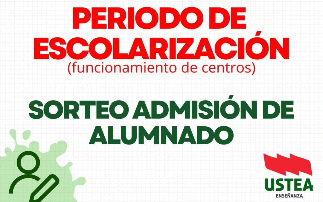 ESCOLARIZACIÓN. Hoy es el sorteo para la admisión de alumnado