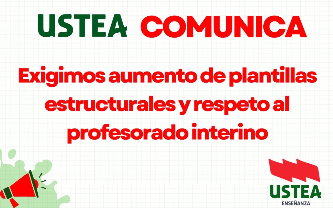COMUNICADO BOLSAS RESTRINGIDAS: Exigimos aumento de plantillas estructurales y respeto al profesorado interino