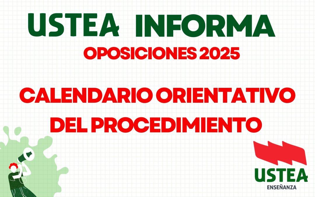 CALENDARIO ORIENTATIVO DEL PROCESO DE OPOSICIONES EN ANDALUCÍA 2025
