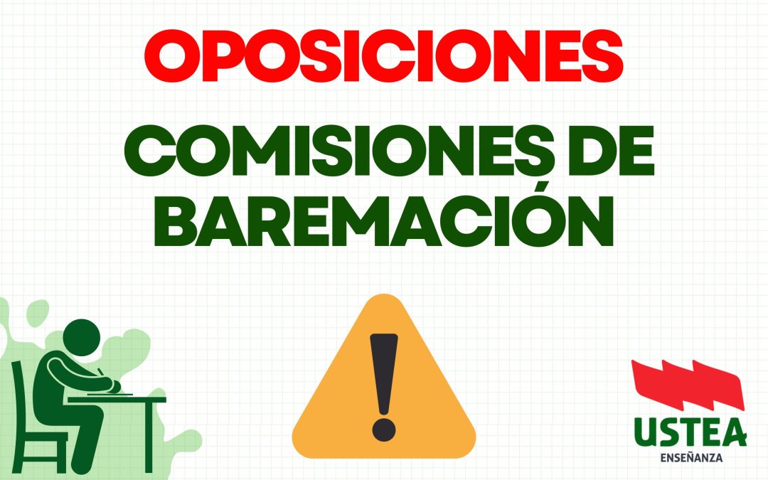 OPOSICIONES. PUBLICADAS LAS COMISIONES DE BAREMACIÓN