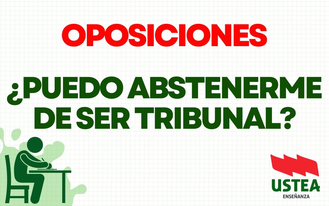 OPOSICIÓN. TRIBUNALES: Participación, dispensa, abstención y recusación