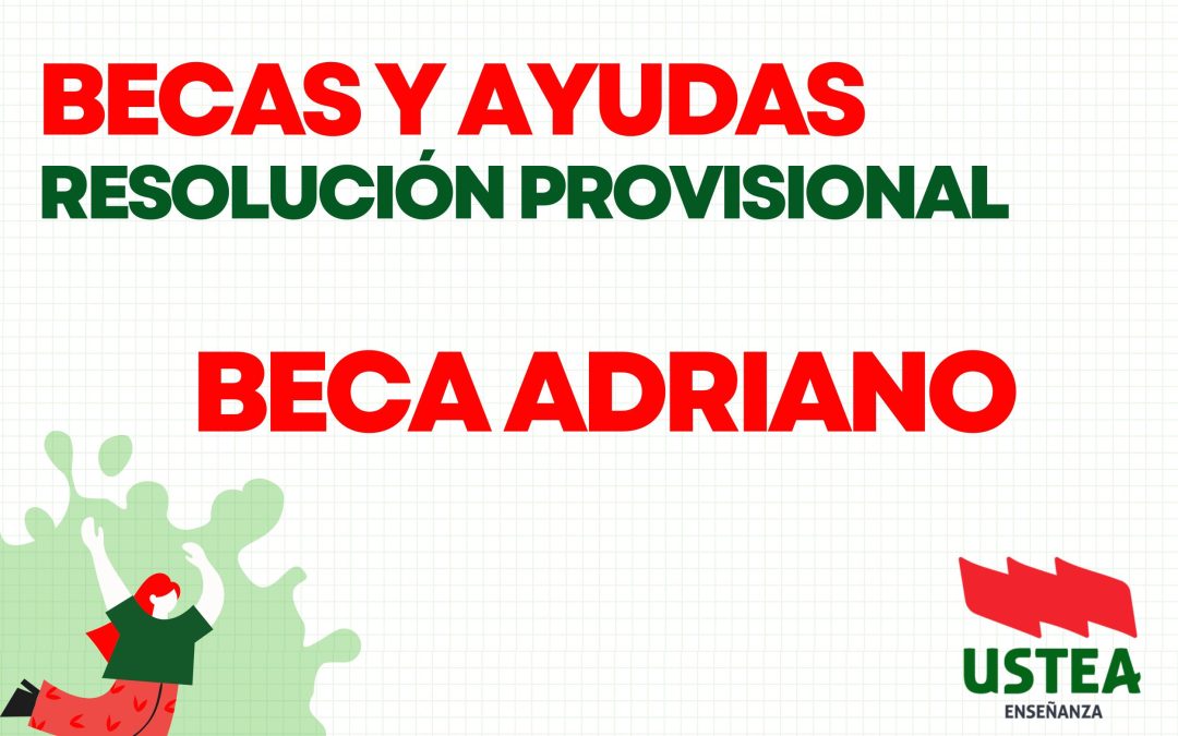 Becas y ayudas. Resolución provisional: BECA ADRIANO