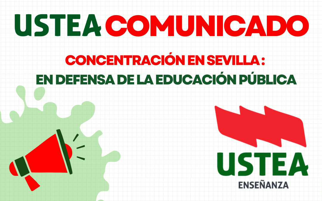 Concentración: La Educación Pública se defiende en la calle.