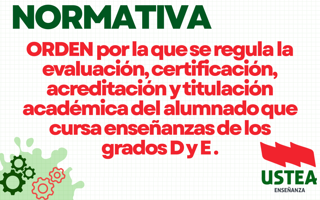 Normativa FP: Nueva Orden de Evaluación para los Grados D y E.