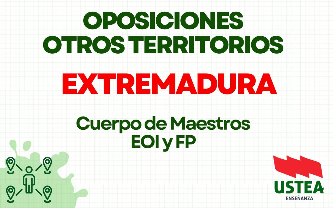 OPOSICIONES OTROS TERRITORIOS: EXTREMADURA 2026