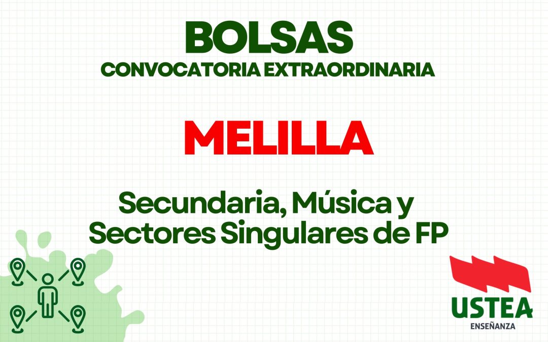 BOLSAS OTROS TERRITORIOS: Melilla. Convocatoria extraordinaria para desempeñar puestos en régimen de interinidad para el curso 2025/26