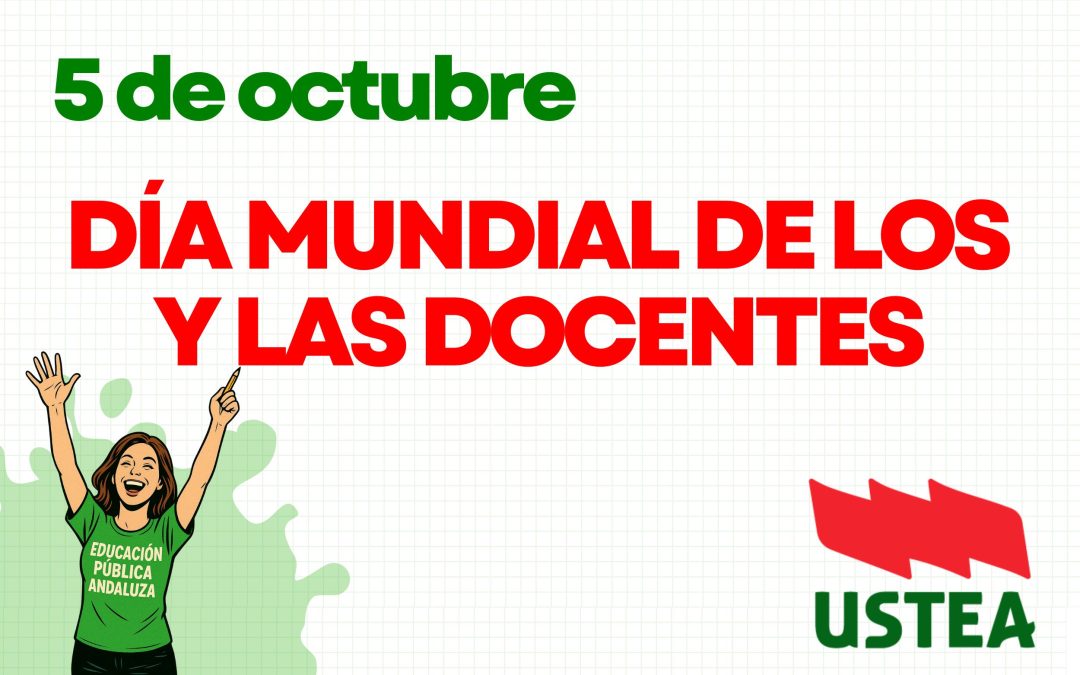 5 de octubre: DIA MUNDIAL DE LAS Y LOS DOCENTES
