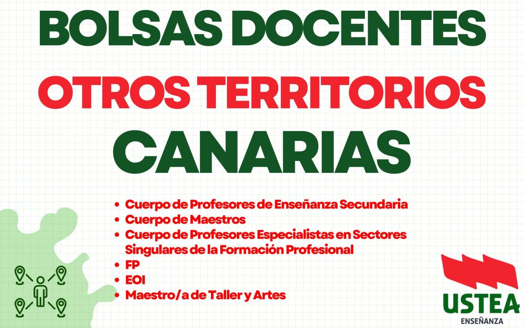 BOLSAS: CANARIAS, Listas abiertas en Cuerpos de Maestros, Secundaria, FP EOI, Maestros/as de Taller y Artes Plásticas
