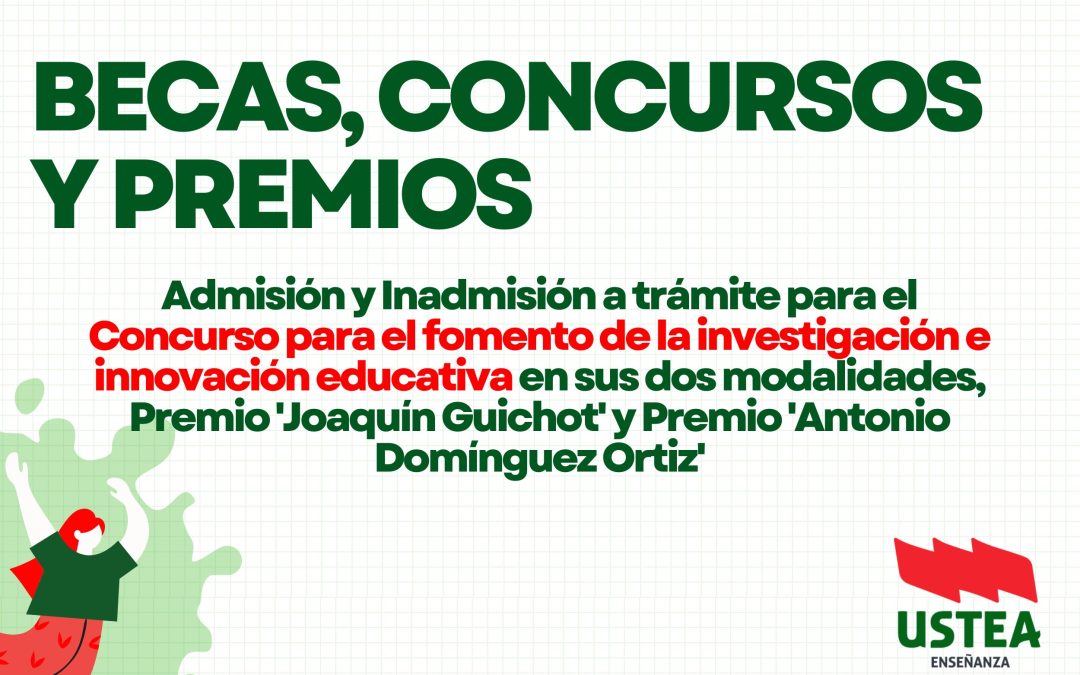 Concurso para el fomento de la investigación e innovación educativa en sus dos modalidades, Premio ‘Joaquín Guichot’ y Premio ‘Antonio&hellip;