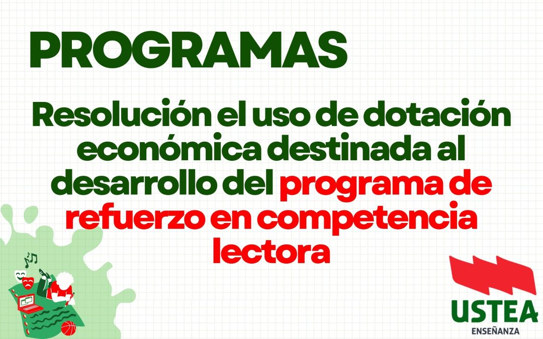 Resolución el uso de dotación económica destinada al desarrollo del programa de refuerzo en competencia lectora