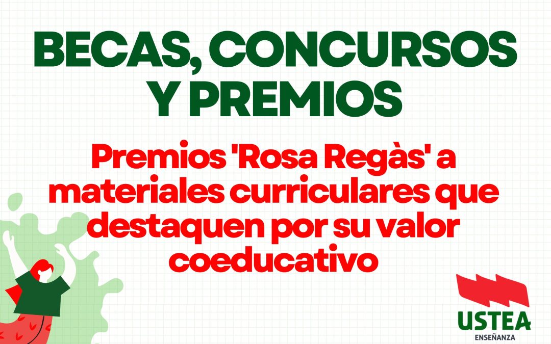 PREMIOS: Premios ‘Rosa Regàs’ a materiales curriculares que destaquen por su valor coeducativo
