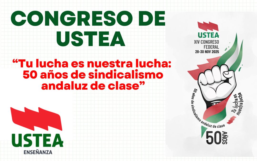 USTEA celebra su XIV Congreso Federal del 28 al 30 de noviembre de 2025
