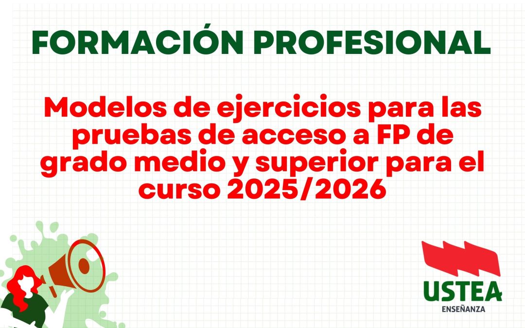 FP: Modelos de ejercicios para las pruebas de acceso a FP de grado medio y superior para el curso 2025/2026