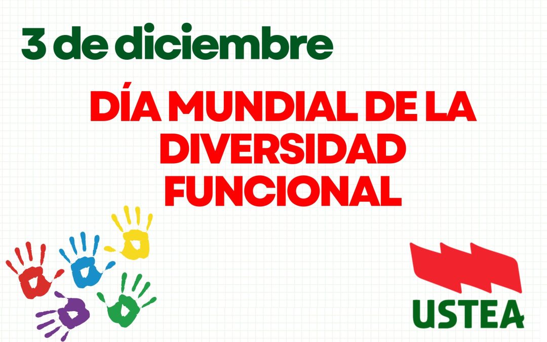 3 de diciembre: Dia Internacional de la Diversidad Funcional
