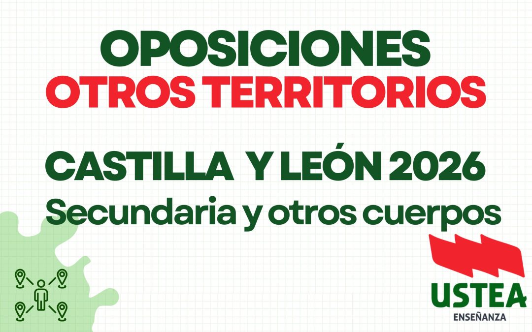 OPOSICIONES CASTILLA y LEÓN: Secundaria, EOI y otros cuerpos