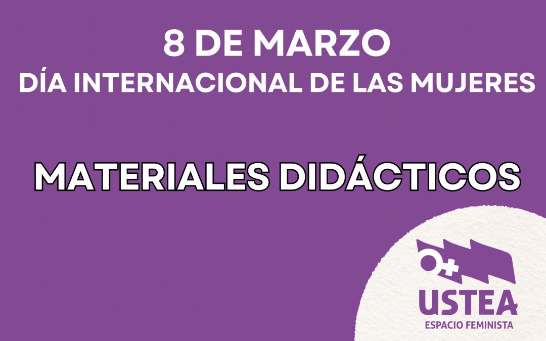 8 M: Día Internacional de las Mujeres: Materiales didácticos