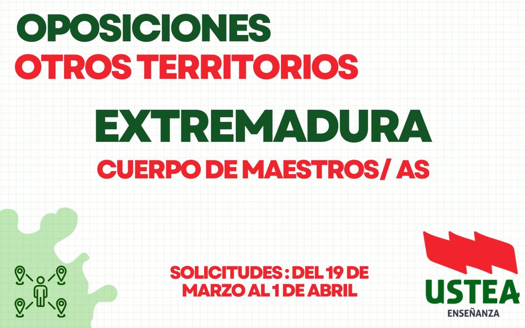 OPOSICIONES OTROS TERRITORIOS: EXTREMADURA Cuerpo de Maestros/as