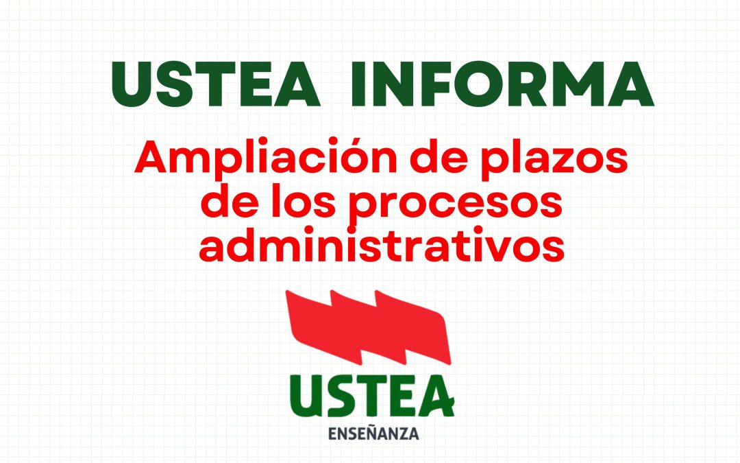 AMPLIACIÓN DE PLAZOS DE PROCEDIMIENTOS ADMINISTRATIVOS