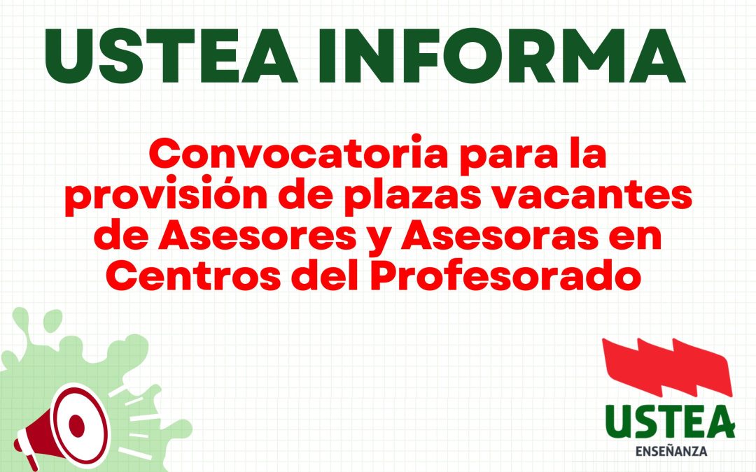 Convocatoria para la provisión de plazas vacantes de Asesores y Asesoras en Centros del Profesorado 