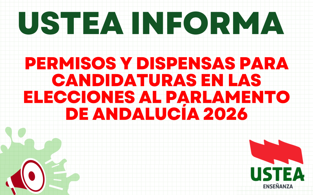 PERMISOS Y DISPENSAS PARA CANDIDATURAS EN LAS ELECCIONES AL PARLAMENTO DE ANDALUCÍA 2026