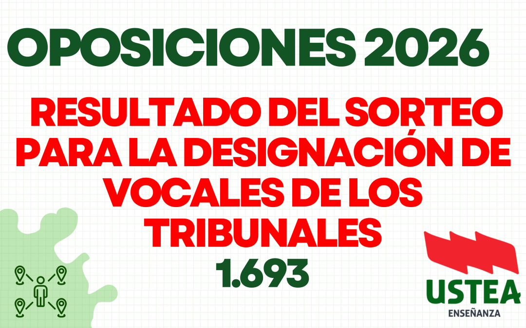 OPOSICIONES 2026: RESULTADO DEL SORTEO PARA LA DESIGNACIÓN DE VOCALES DE LOS TRIBUNALES
