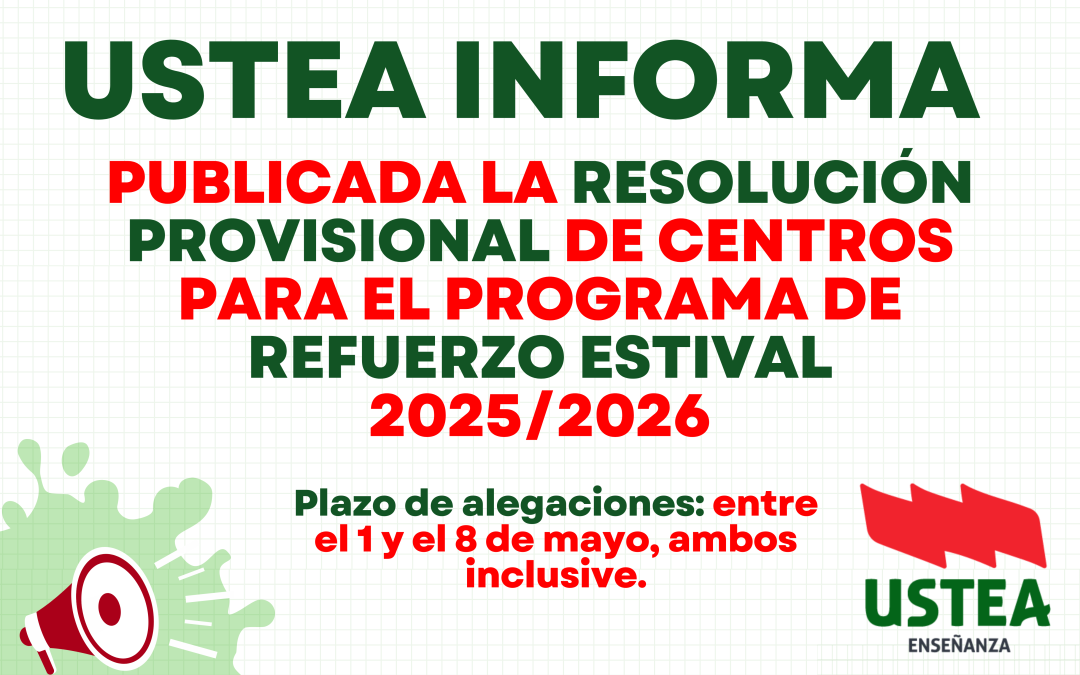 PUBLICADA LA RESOLUCIÓN PROVISIONAL DE CENTROS PARA EL PROGRAMA DE REFUERZO ESTIVAL 2025/2026