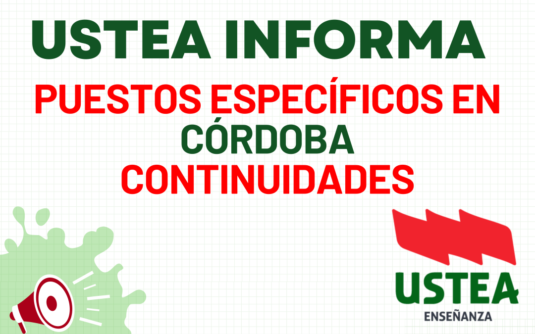 CONVOCATORIA DE CONTINUIDAD EN PUESTOS ESPECÍFICOS: CÓRDOBA (CURSO 2026/2027)