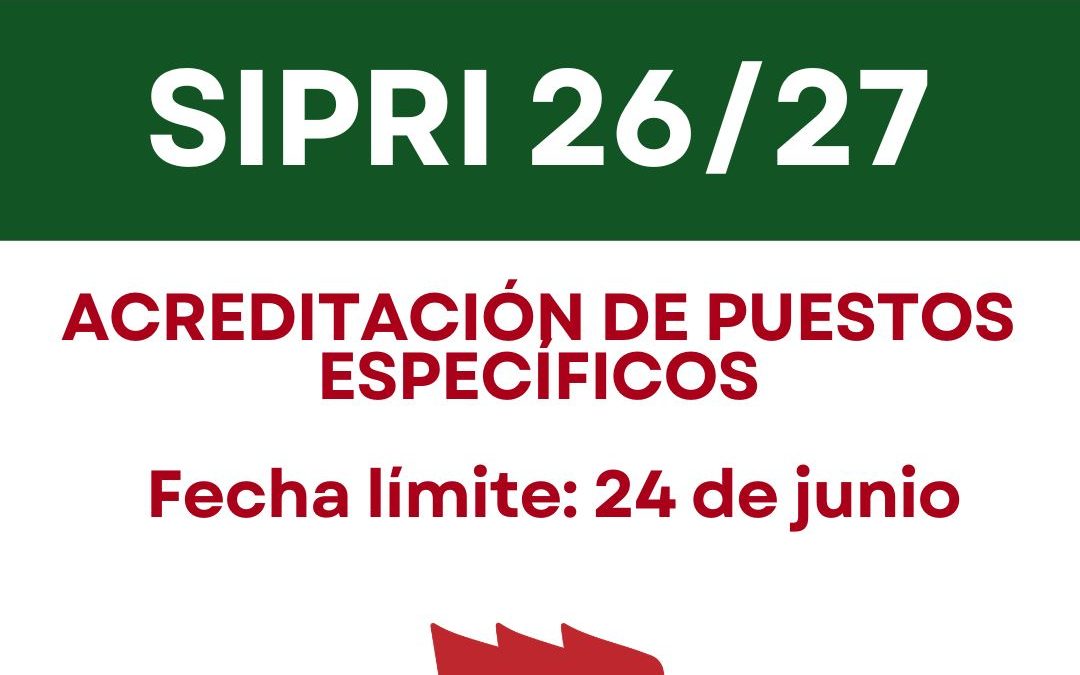 SIPRI 26/27 : NOTA ACLARATORIA PUESTOS ESPECÍFICOS