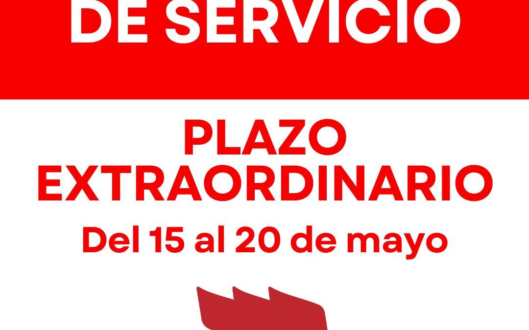 COMISIONES DE SERVICIO: PLAZO EXTRAORDINARIO