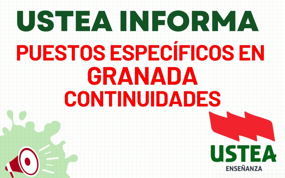 PUESTOS ESPECÍFICOS GRANADA: CONTINUIDADES